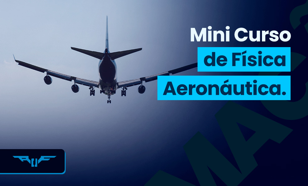 Mini Curso de Física Aeronáutica